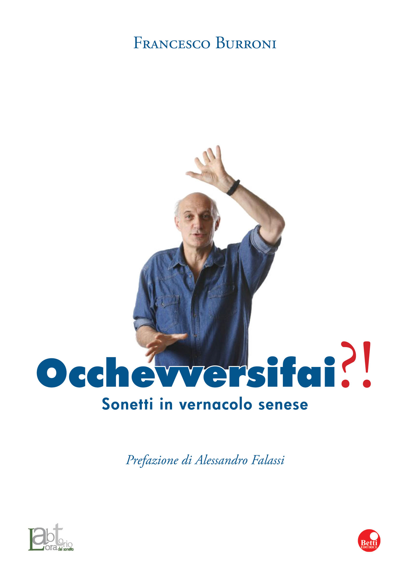 Occhevversifai?!