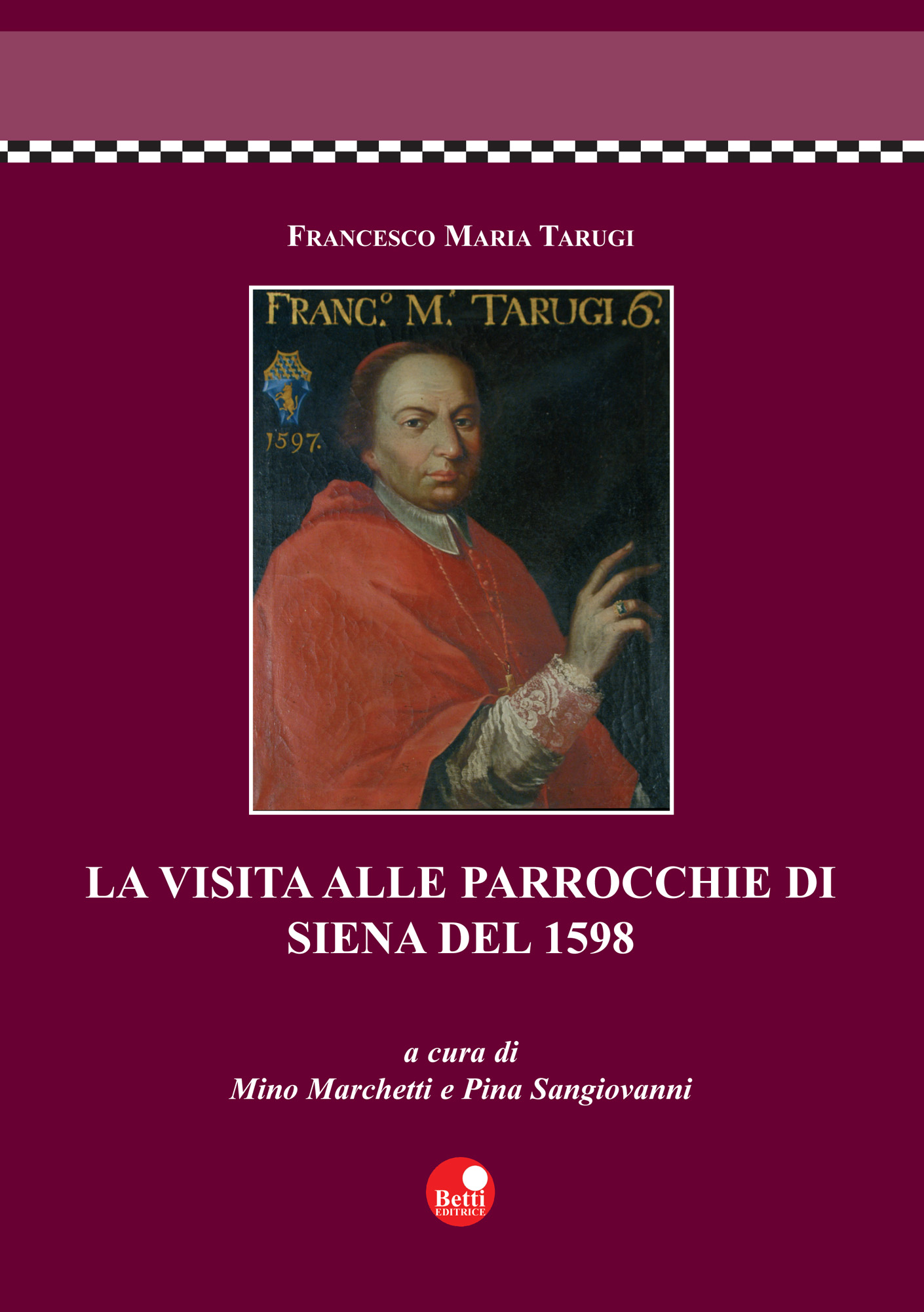 La visita alle parrocchie di Siena del 1598