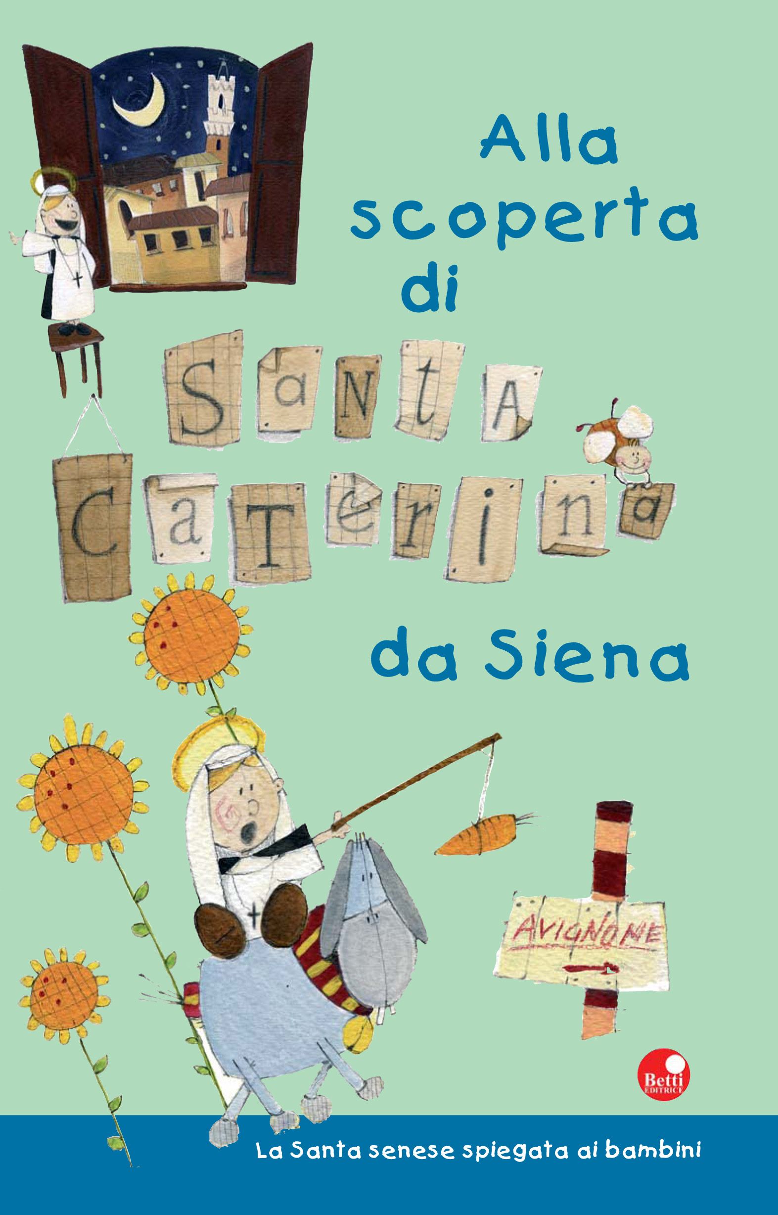 Alla scoperta di Santa Caterina