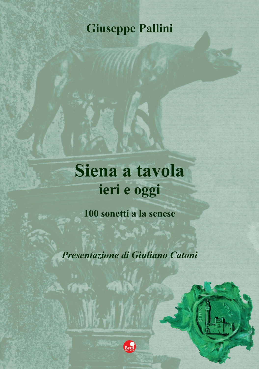 Siena a tavola ieri e oggi