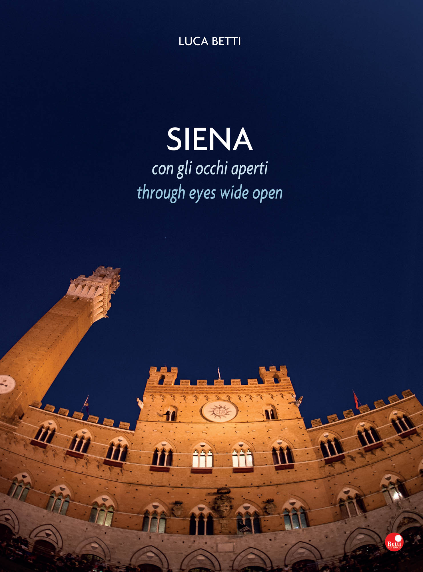 Siena con gli occhi aperti / through eyes wide open