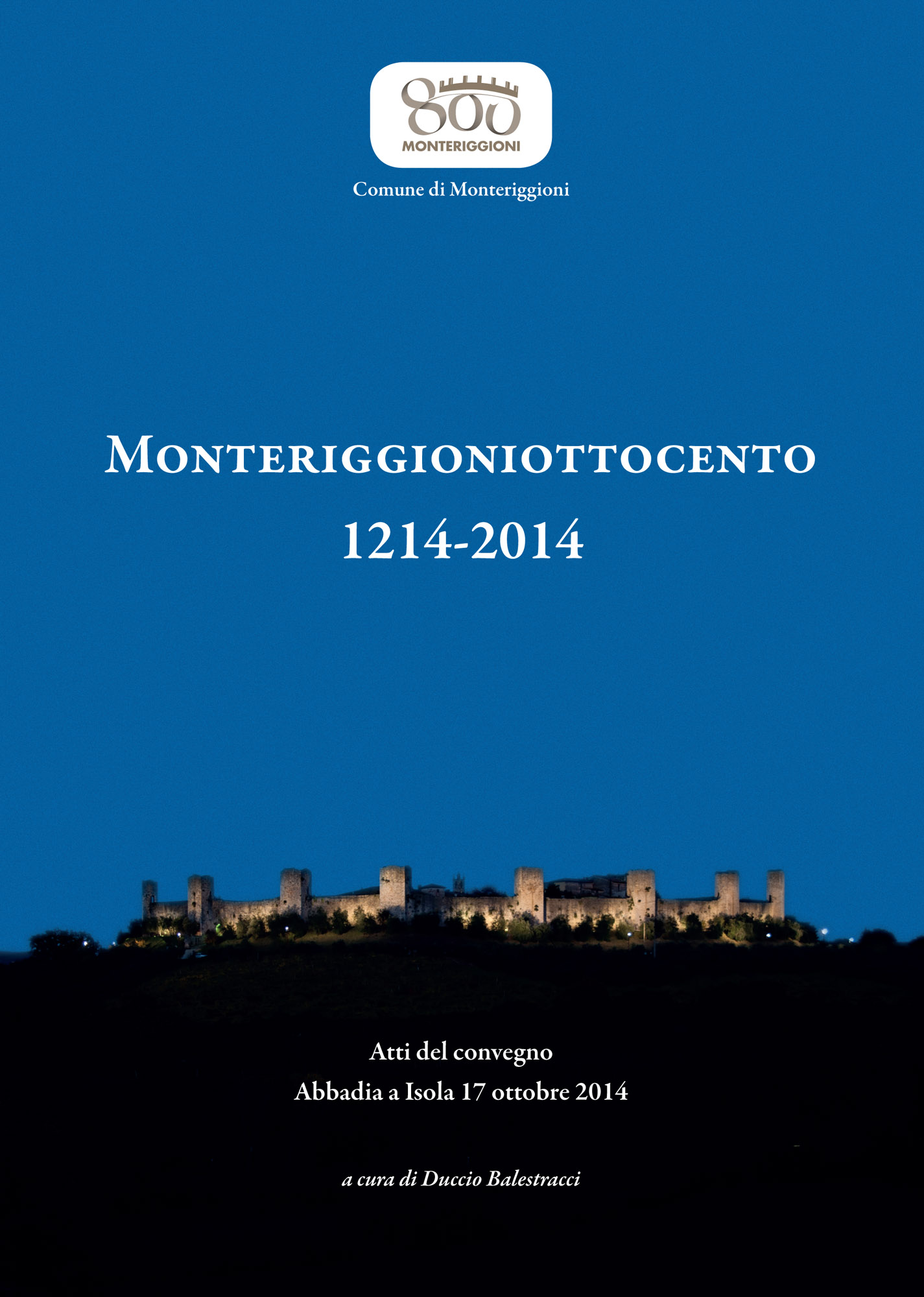 Monteriggioniottocento 1214-2014