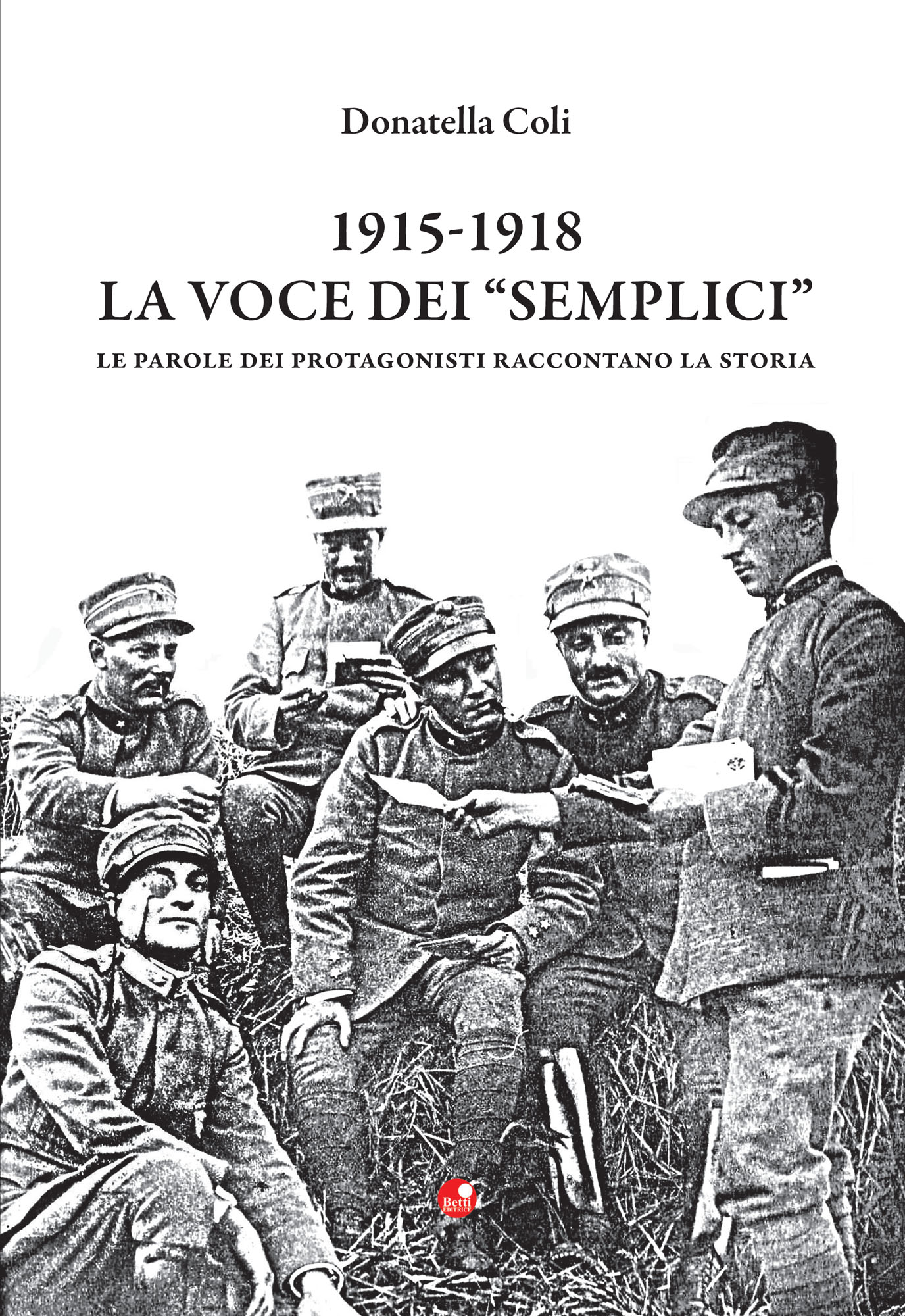 1915-1918 La voce dei "semplici"
