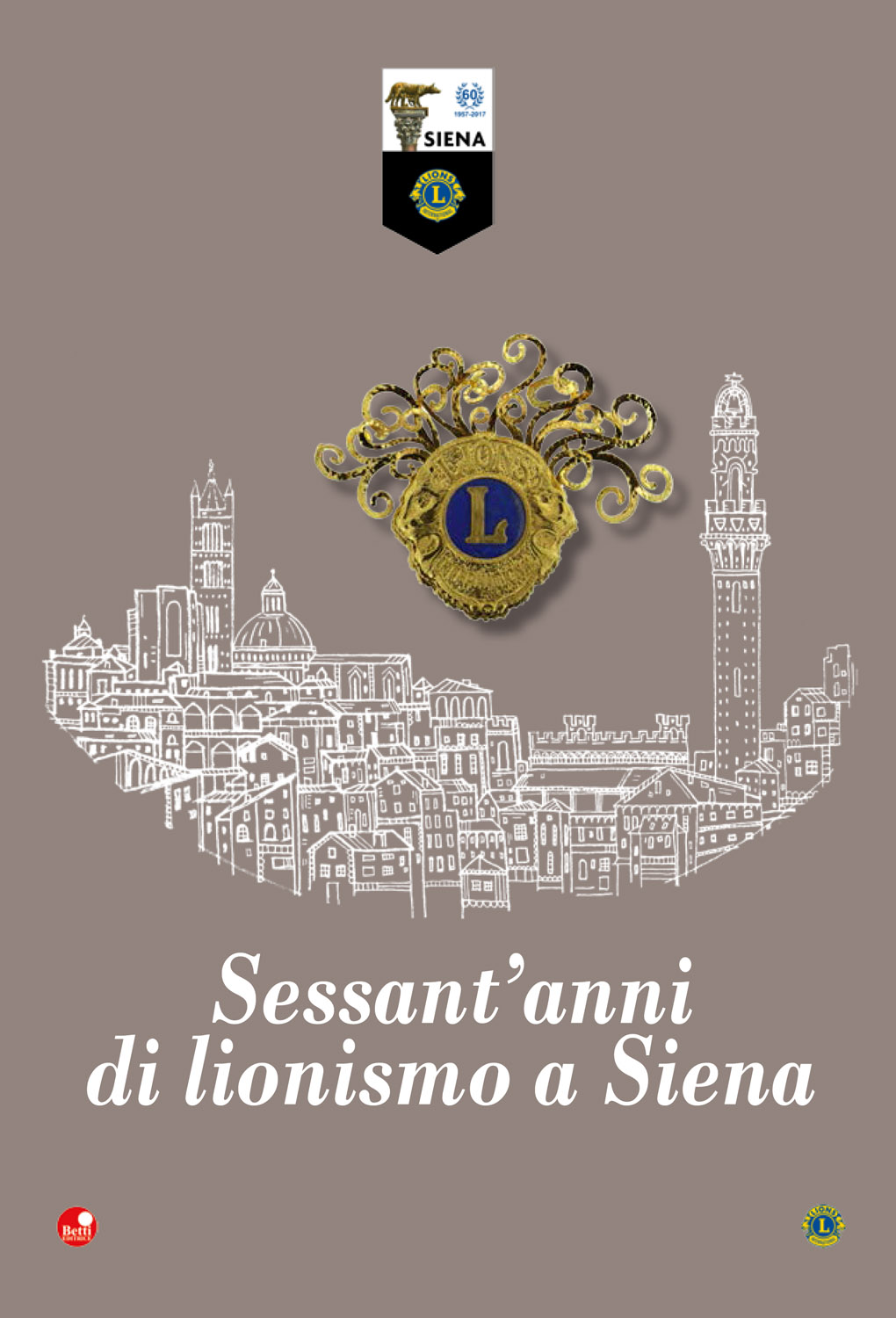 Sessant'anni di lionismo a Siena
