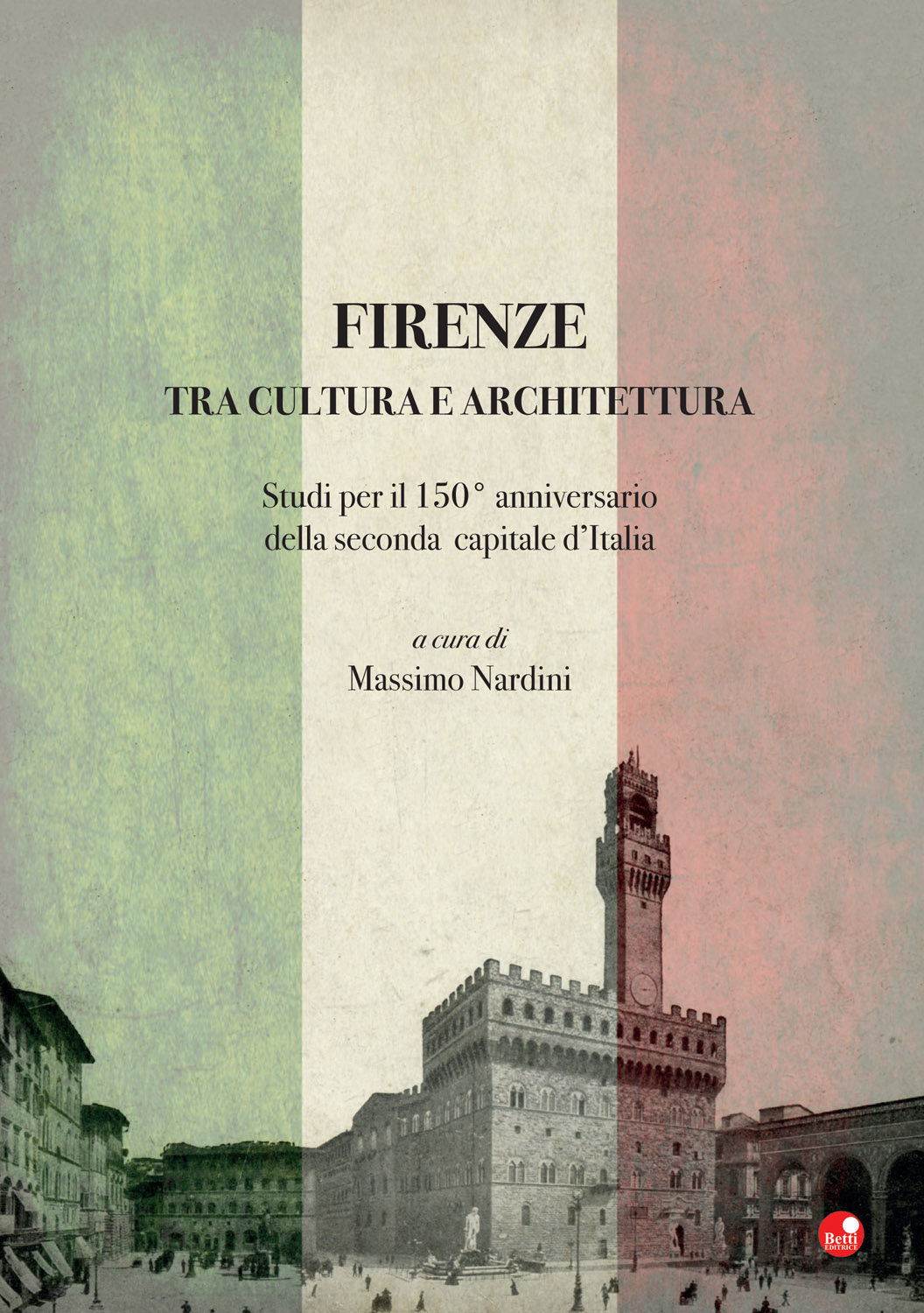 Firenze tra cultura e architettura