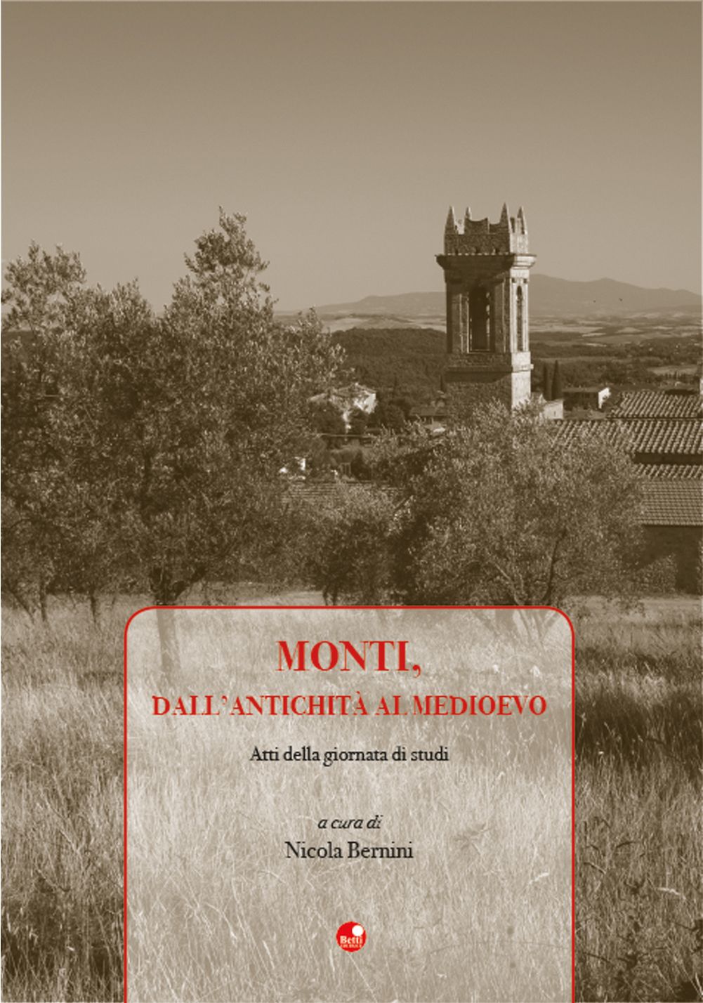 Monti, dall'antichità al Medioevo