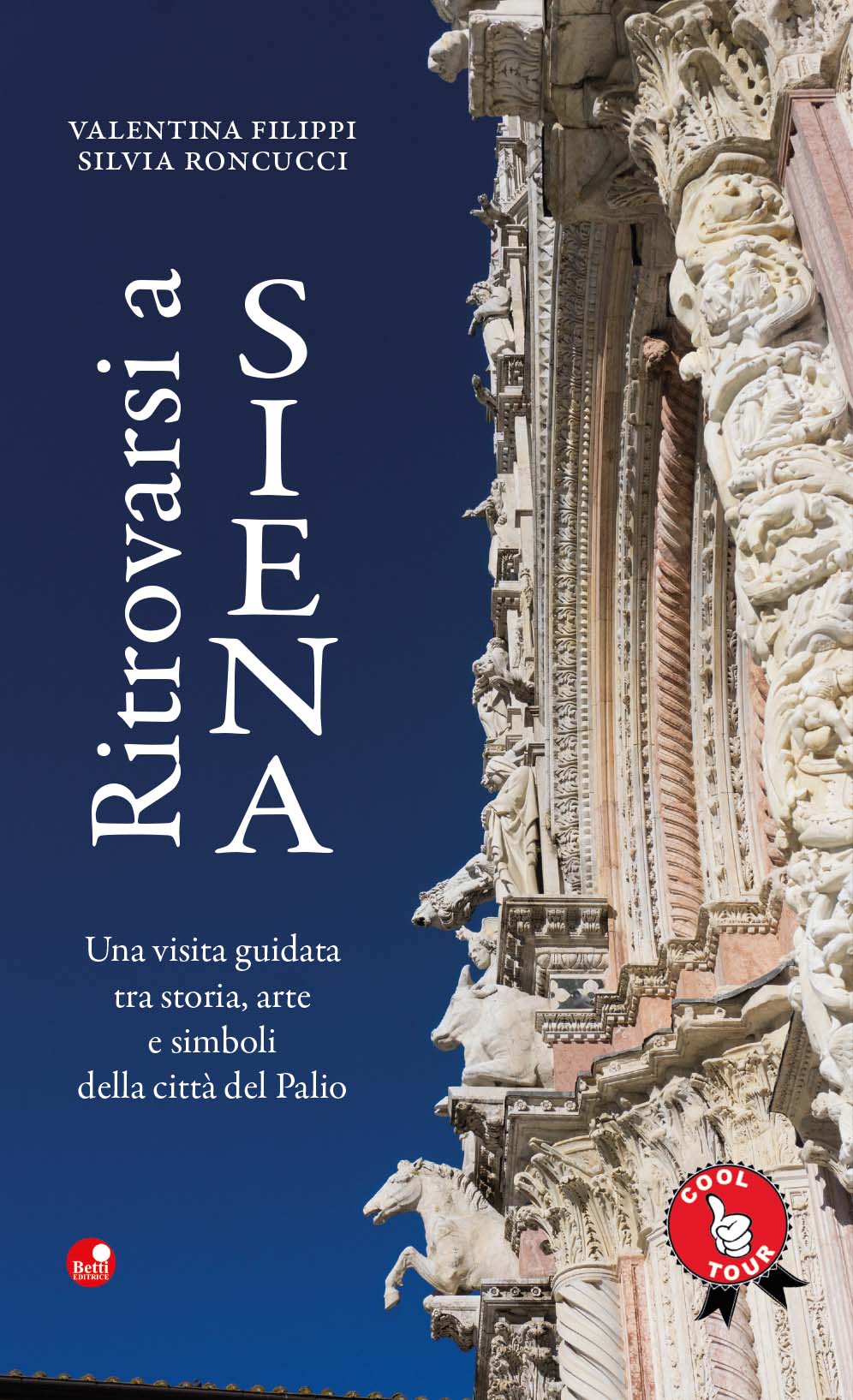 Ritrovarsi a Siena