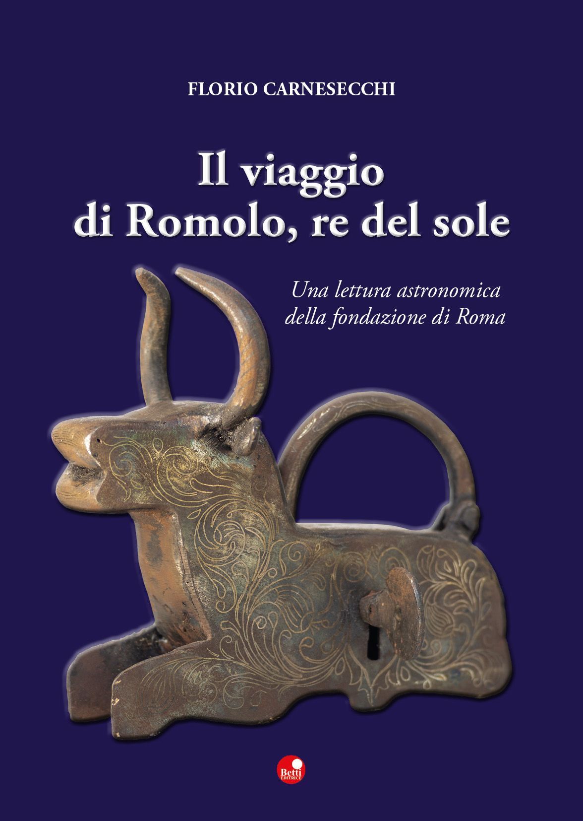 Il viaggio di Romolo, re del sole