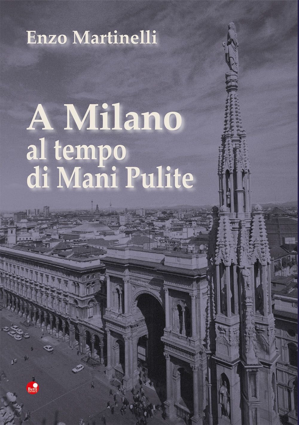 A Milano al tempo di Mani Pulite