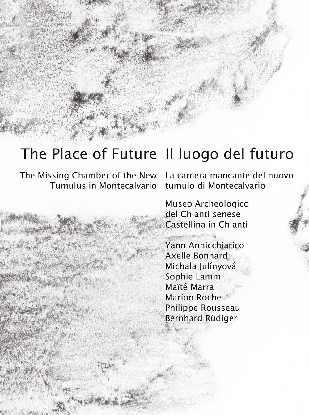 Il luogo del Futuro / The Place of Future