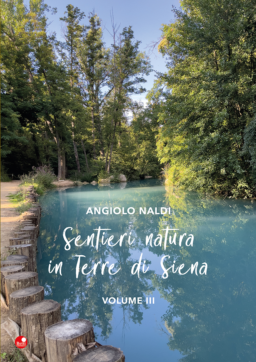 Sentieri natura in Terre di Siena - volume III