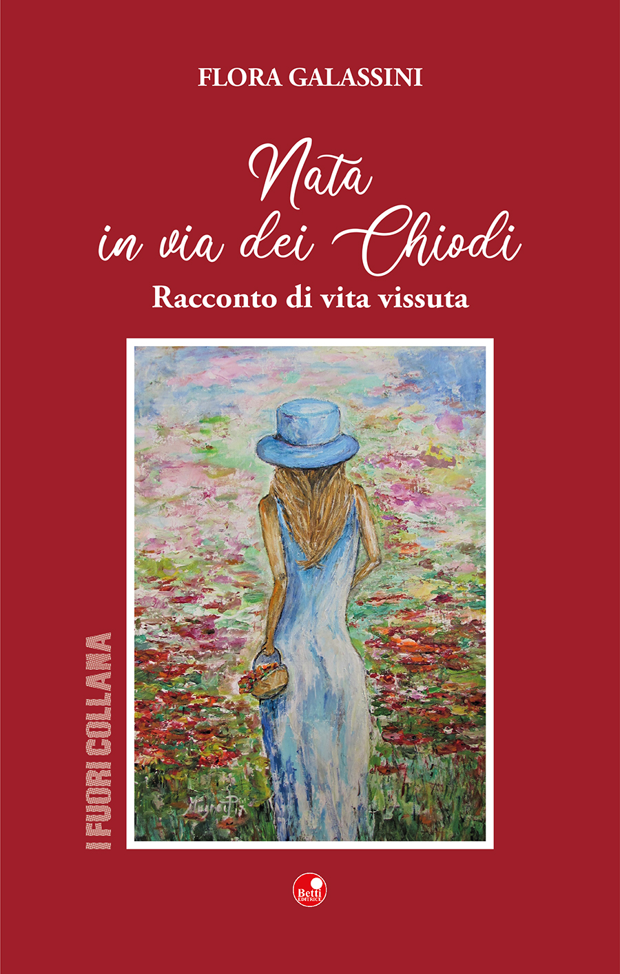 Nata in via dei Chiodi