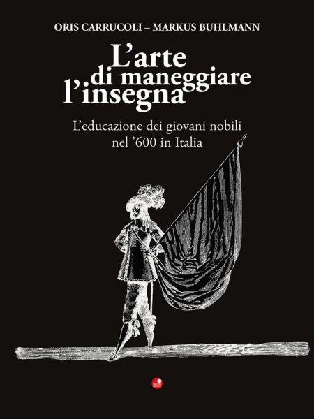 L'arte di maneggiare l'insegna