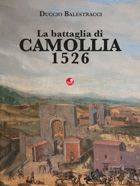 La battaglia di Camollia 1526
